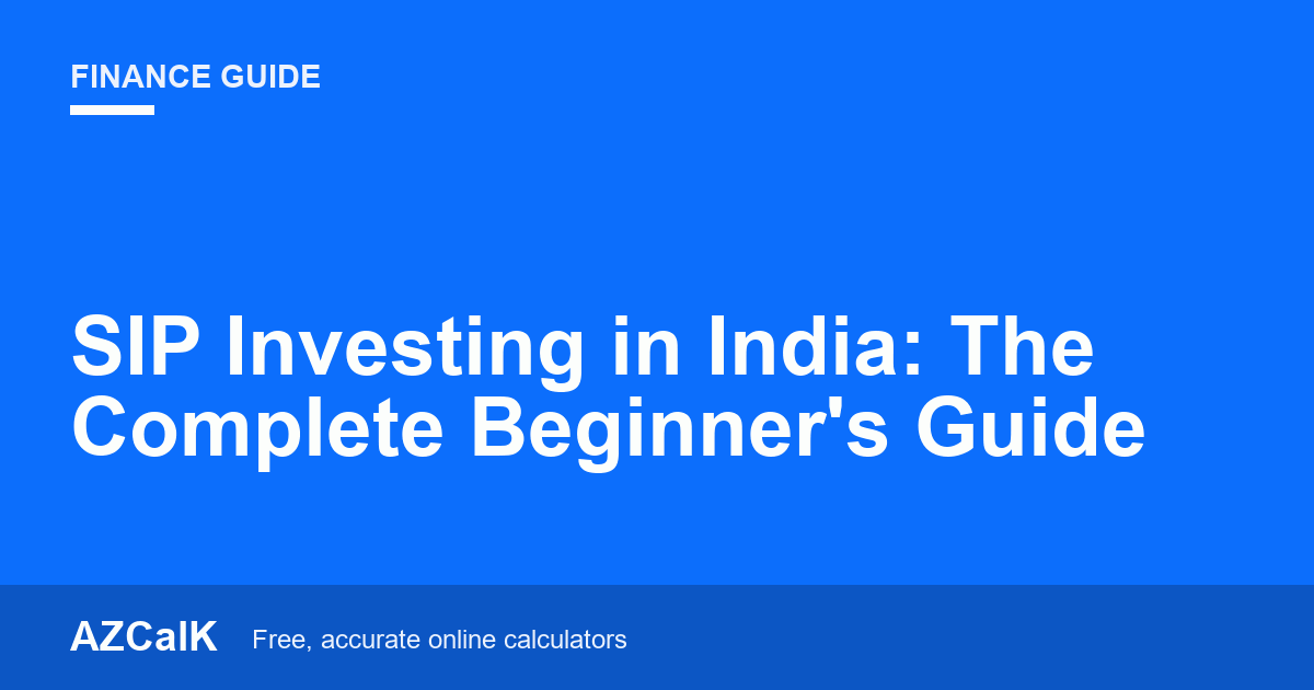 SIP Investing in India: The Complete Beginner's Guide